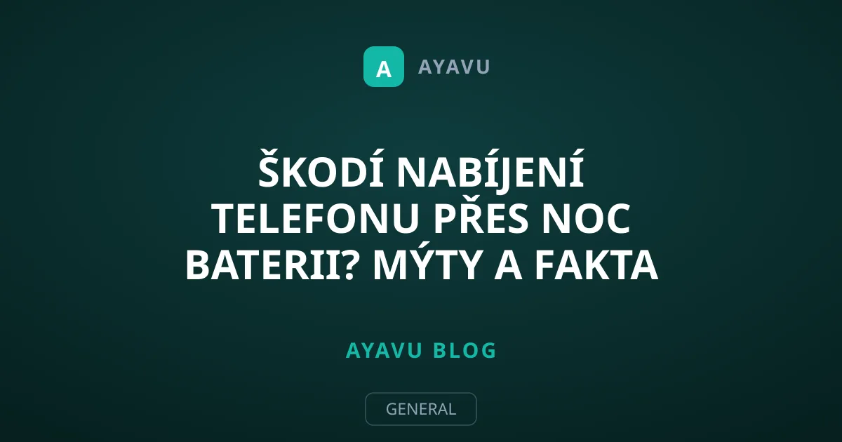 Škodí nabíjení telefonu přes noc baterii? Mýty a fakta