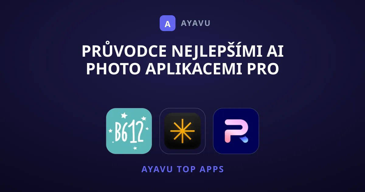 Průvodce nejlepšími AI photo aplikacemi pro úpravu fotek